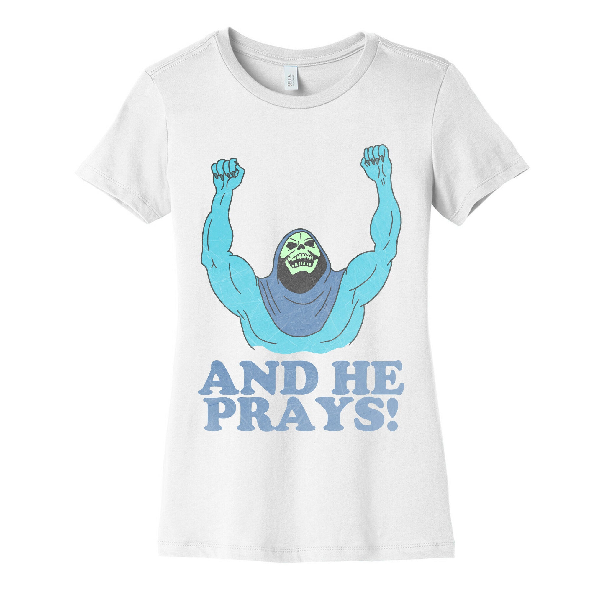SKELETOR (AND HE PRAYS!) - VINTAGE Women's Cotton Tee
